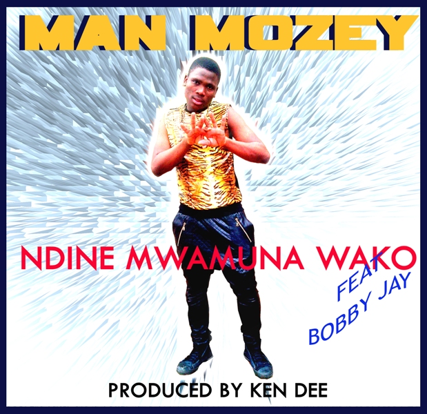 Man Mozey Ft. Bobby Jay – Ndine Mwamuna Wako