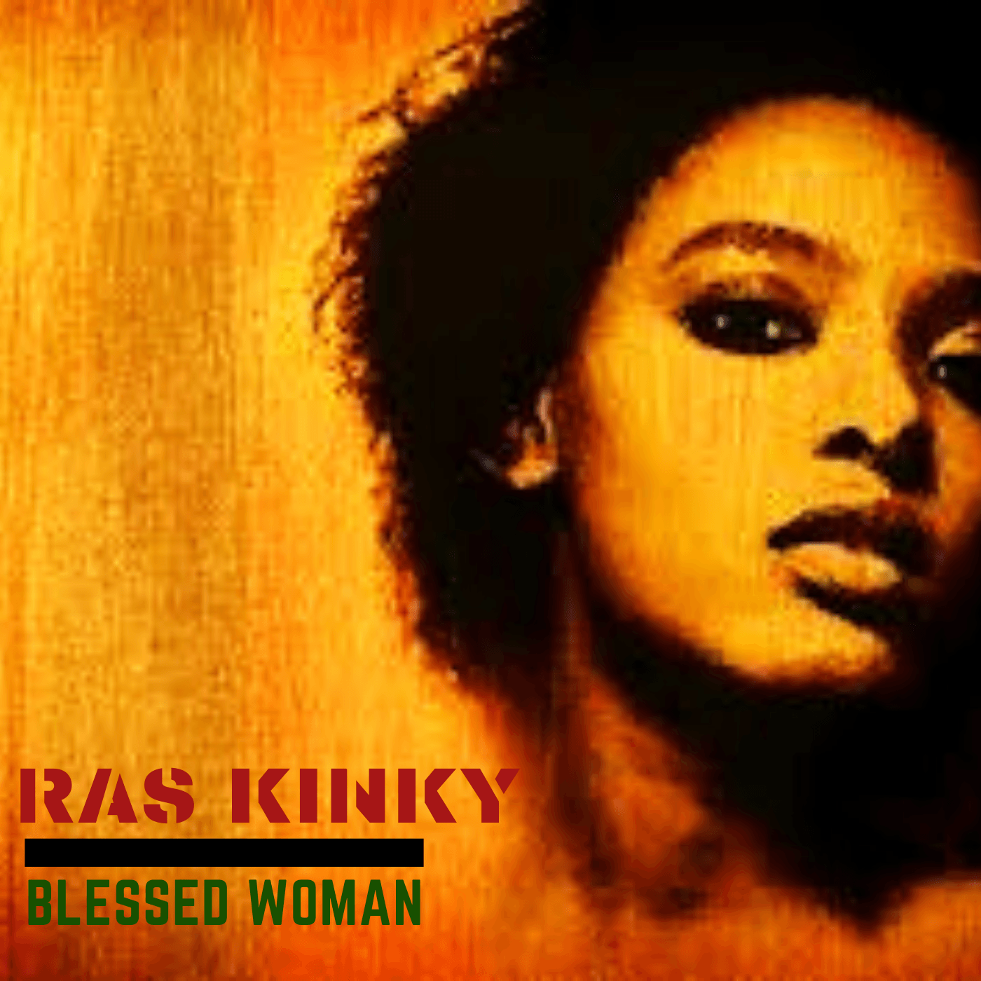 Ras Kinky – “Blessed Woman”